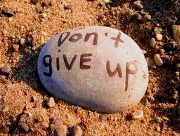 DONâ€™T GIVE UP